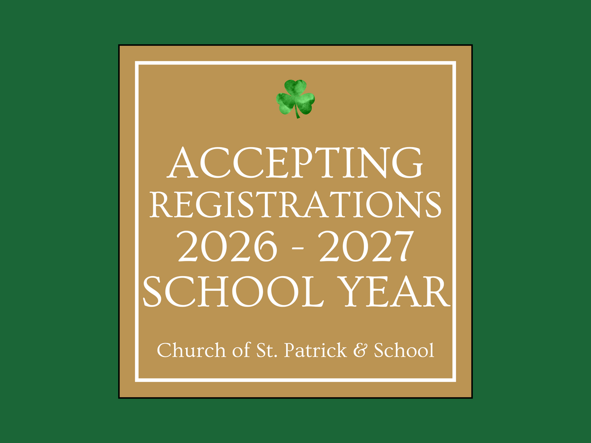 St. Patrick's School Registration 2026 - 2027
